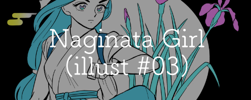 Naginata Girl(イラスト#03)